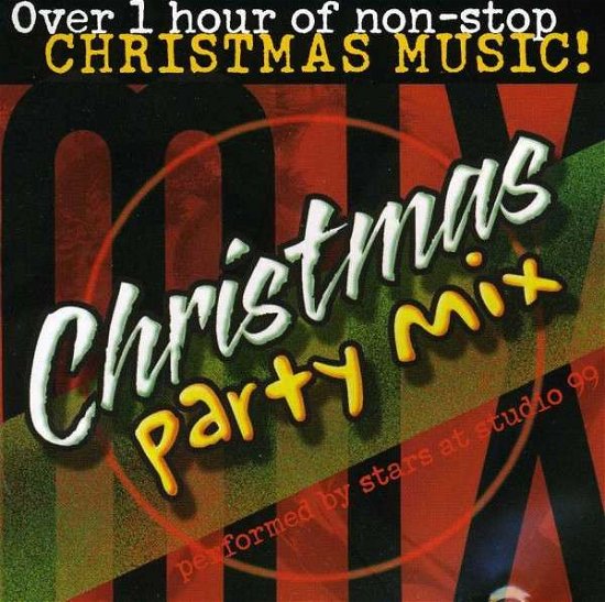 Christmas Party Mix - Stars at Studio 99 - Musikk - Legacy - 0625282502228 - 2001