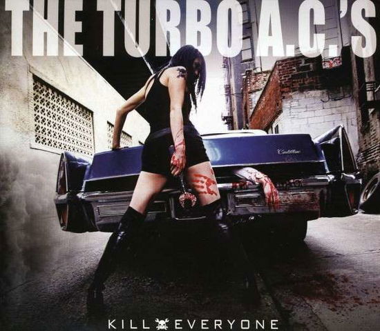 Cover for Turbo A.c.'s · Kill Everyone (CD) (2011)