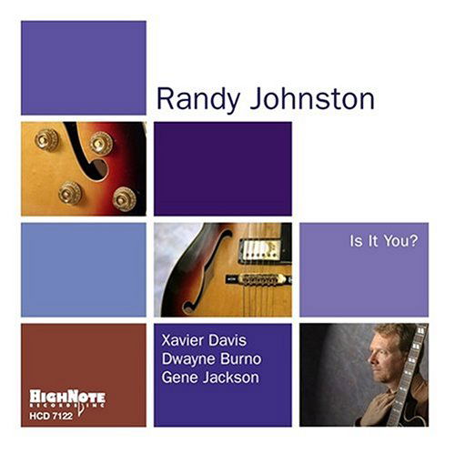 Is It You - Randy Johnston - Musiikki - Highnote - 0632375712228 - tiistai 11. tammikuuta 2005