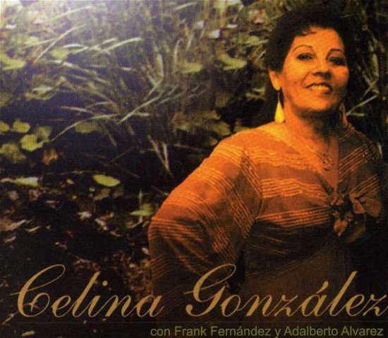 Gonzalez,celina / F.fernandez / A.alvarez · Celina Gonzalez (CD) (2000)