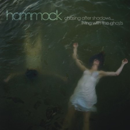 Cover for Hammock · Chasing After Shadows ...living with the Ghosts (CD) [Digipak] (2010)