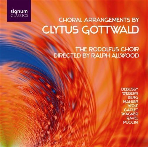 Cover for Gottwald / Ravel / Debussy / Wagner / Mahler · Choral Arrangements (CD) (2007)