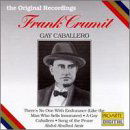 A Gay Caballero - Frank Crumit - Musik - NAXOS - 0636943250228 - 2 november 2000