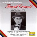 A Gay Caballero - Frank Crumit - Musikk - NAXOS - 0636943250228 - 2. november 2000