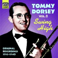 Swing High Vol.2 - Tommy Dorsey - Musique - NAXOS - 0636943263228 - 3 décembre 2002