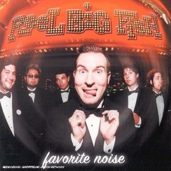 Cover for Reel Big Fish · Favorite Noise (CD)