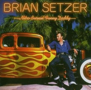 Cover for Setzer Brian · Nitro Burnin Funny Daddy (CD) (2003)