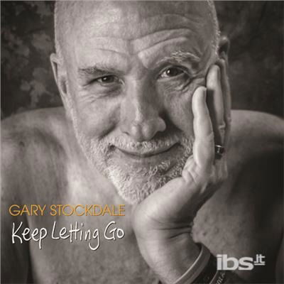 Cover for Gary Stockdale · Keep Letting Go (CD) (2018)