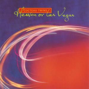 Cocteau Twins · Heaven Or Las Vegas (CD) [Remastered edition] (2004)