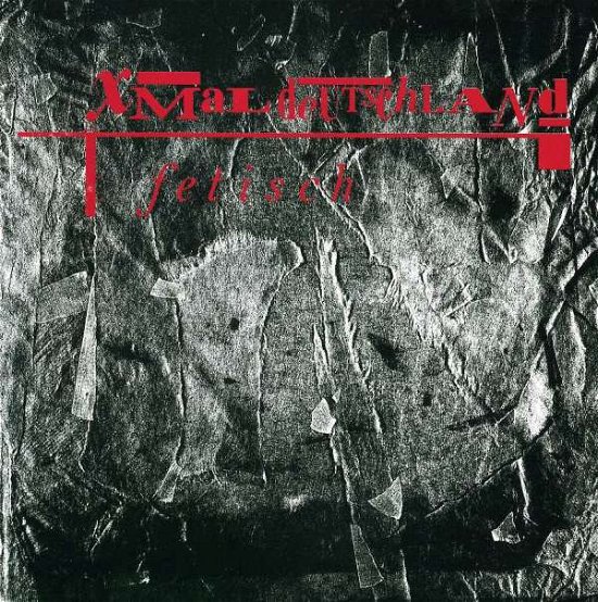 Cover for X-Mal Deutschland · Fetisch (CD) (1991)