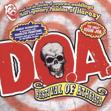 Festival Of Atheists - D.o.a. - Musik - SUDDEN DEATH - 0652975000228 - 6. marts 1998