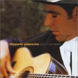 La Ley Y La Trampa - Chaquedo Palavecino El - Música - DBN - 0656291030228 - 4 de julho de 2001