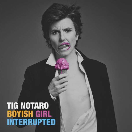 Boyish Girl Interrupted - Tig Notaro - Muzyka - SECRETLY CANADIAN RECORDS - 0656605033228 - 19 sierpnia 2016