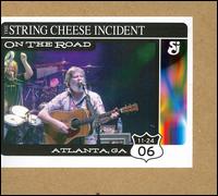 Cover for String Cheese Incident · On the Road: Atlanta Ga 11-24-06 (CD) (2007)