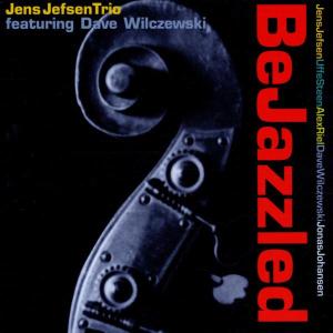 Bejazzled - Jens Jefsen Trio - Musik - STUNT - 0663993020228 - 15. marts 2019