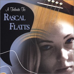 Tribute To Rascal Flatts - Various Artists - Muziek - Cleopatra - 0666496427228 - 1 februari 2010