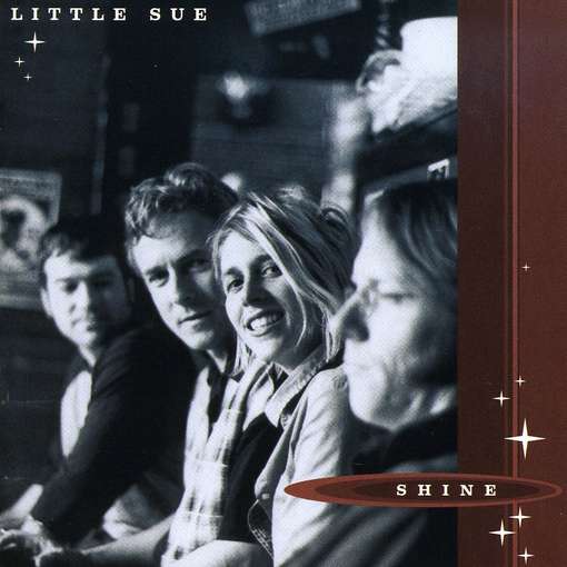 Cover for Little Sue · Shine (CD) (2004)