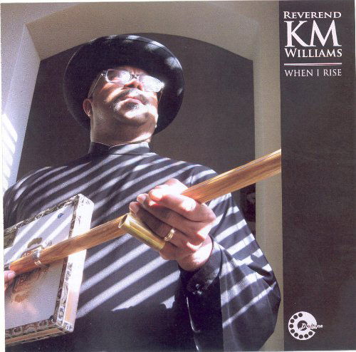 Cover for Km Williams · When i rise (CD) (2014)