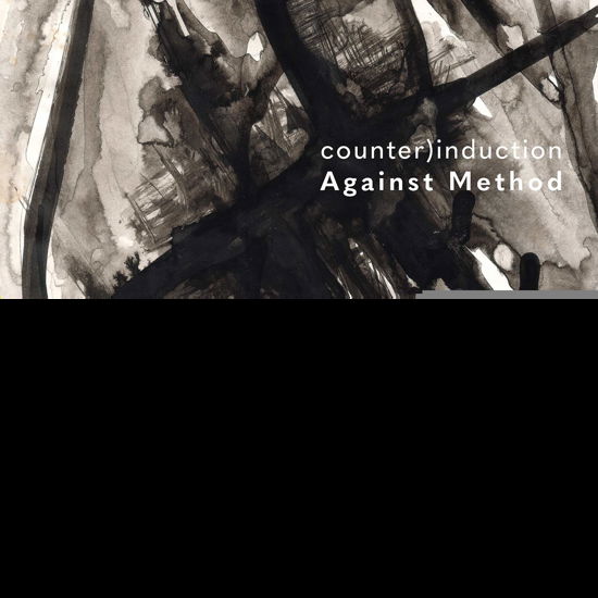 Against Method - Counter)induction - Muzyka - NEW FOCUS RECORDINGS - 0690277900228 - 6 listopada 2020