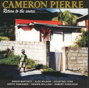 Cover for Cameron Pierre · Return To The Source (CD) (2000)