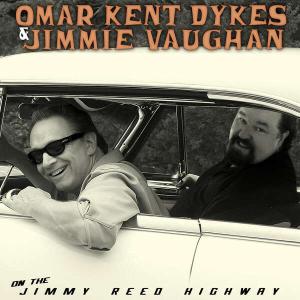 On the Jimmy Reed Highway - Dykes,omar Kent / Vaughan,jimm - Musik - RUF - 0710347112228 - 21. august 2007