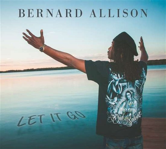 Cover for Bernard Allison · Let It Go (CD) [Digipak] (2018)