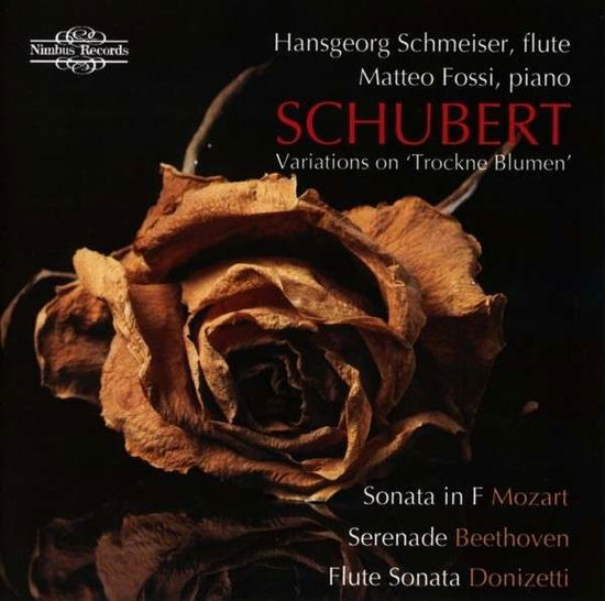 Variations on Trockne Blumen - Schubert / Schmeiser / Fossi - Musiikki - NIMBUS RECORDS - 0710357591228 - tiistai 11. maaliskuuta 2014