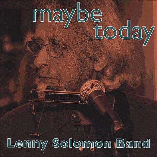 Cover for Lenny Solomon · Maybe Today (CD) (2007)