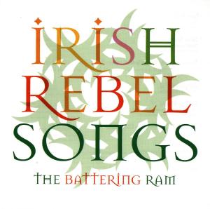 Cover for Battering Ram · Irish Rebel Songs (CD) (1998)