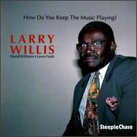 Cover for Larry Willis · How Do You Keep the Music Playing (CD) (1994)