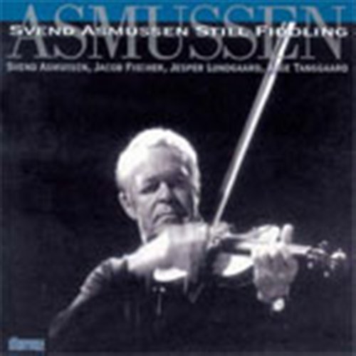 Cover for Svend Asmussen · Still Fiddling (CD) (2002)