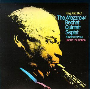 Cover for Mezzrow Mezz &amp; Sidney Bechet · King Jazz Vol.1 (CD) (1992)