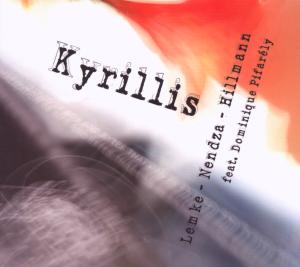 Cover for Lemke Nendza Hillmann · Kyrillis (CD) (2009)