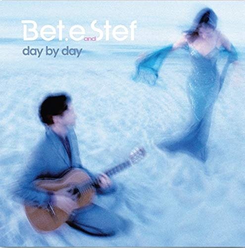 Day by Day - Bet-e & Stef - Musiikki - ROCK/ POP - 0722056181228 - torstai 28. maaliskuuta 2019