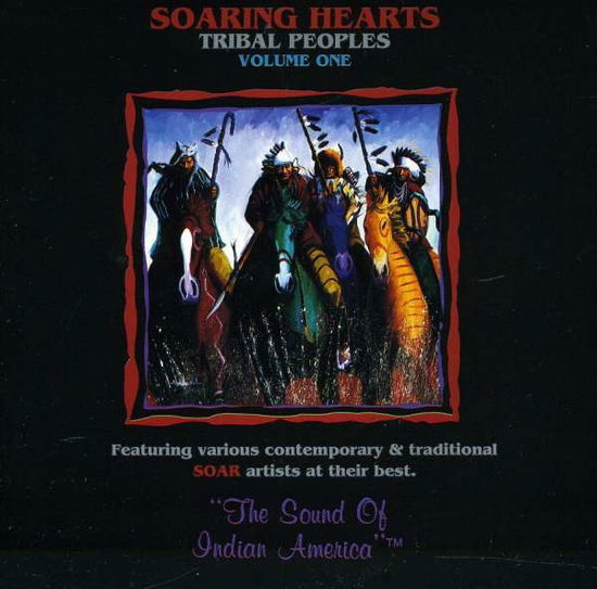 Cover for Soaring Hearts · Tribal Peoples Vol.1-v/a (CD) (1996)