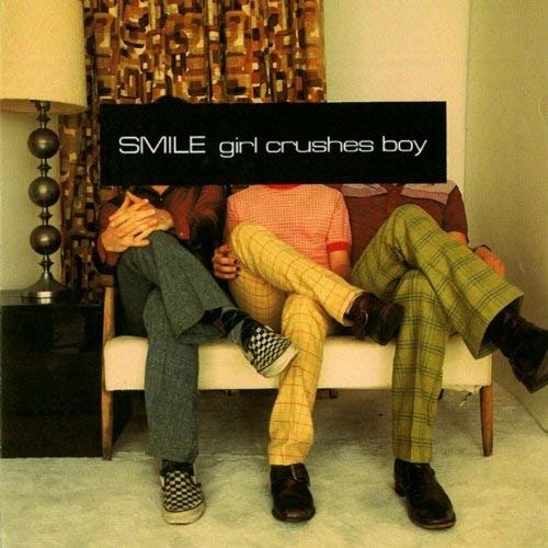 Cover for Smile · Girl Crushes Boy (CD) (2001)