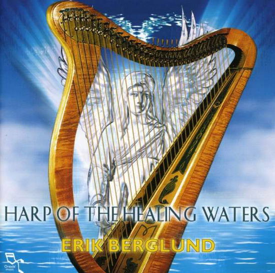 Cover for Berglund Erik · Harp of the Healing Waters (CD) (2017)