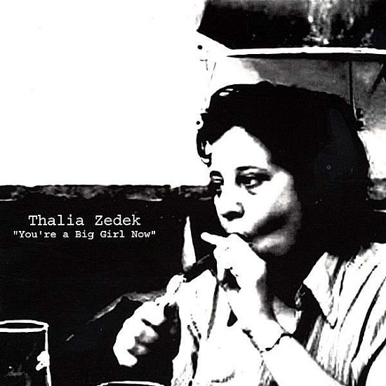 Cover for Thalia Zedek · You're a Big Girl Now (CD) (2003)