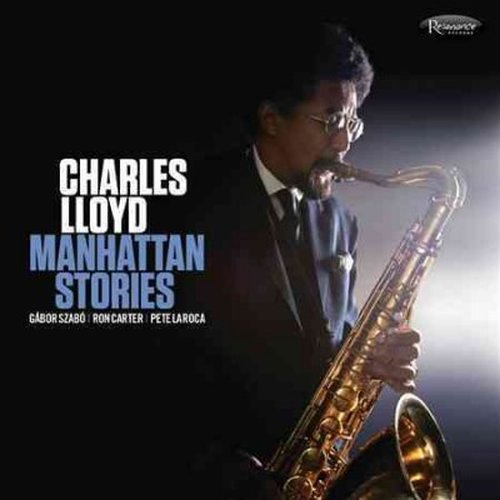 Cover for Charles Lloyd · Manhattan Stories (CD) [Digipak] (2021)