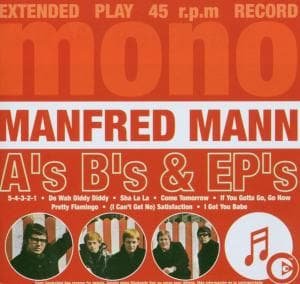 Mannmanfred -a''s B''s and Ep''s - Manfred Mann - Musique - Emi - 0724358311228 - 23 février 2007