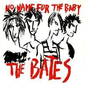 Cover for Bates · No Name for the Baby (CD) (2010)