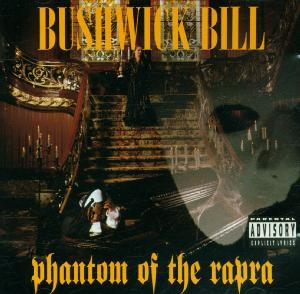 Phantom of the Rapra - Bushwick Bill - Música - VIR - 0724384051228 - 11 de julho de 1995