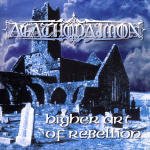 Cover for Agathodaimon · Higher Art of Rebellion (CD) (2013)