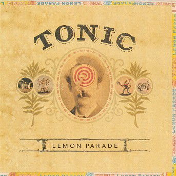 Lemon Parade - Tonic - Music - Universal - 0731453104228 - July 16, 1996