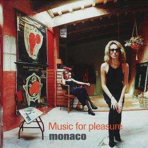 Cover for Monaco · Music For Pleasure (CD)