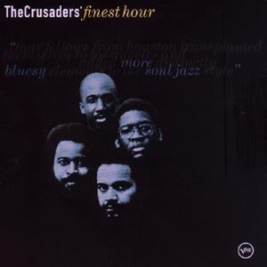 Crusaders Finest Hour - Crusaders - Musikk - VERVE - 0731454376228 - 27. juni 2000