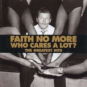 Cover for Faith No More · Who Cares A Lot ? The Greatest Hits (15 Titres) (CD) (1998)