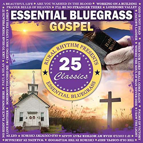 Cover for Essential Bluegrass Gospel - 25 Classics / Various (CD) (2016)