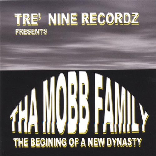 Cover for Tha Mobb Family · Begining of a New Dynasty (CD) (2006)