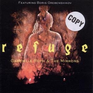 Refuge - Roth, Gabrielle & Mirrors - Musik - OREADE - 0736998598228 - 29. juni 1998